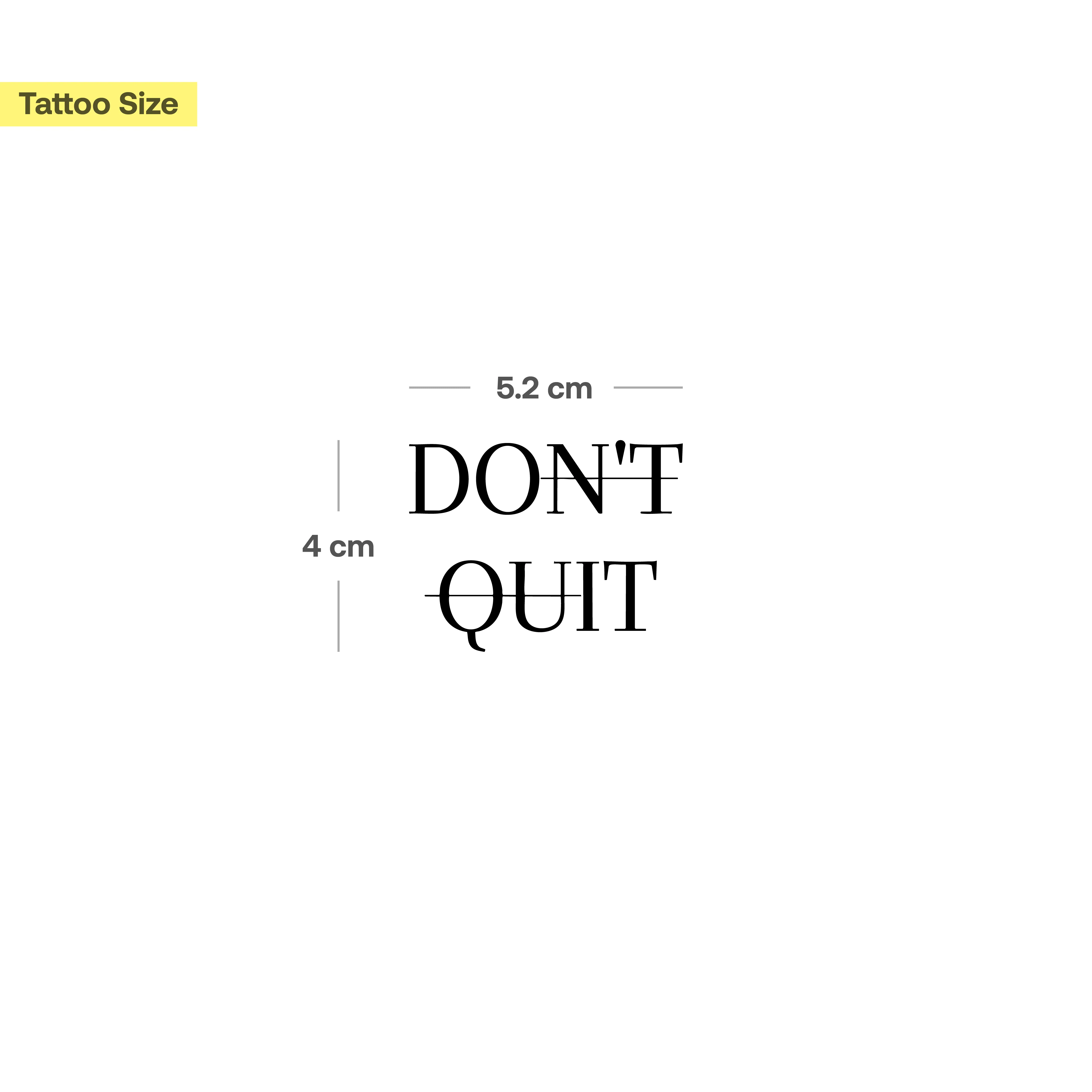Tatouage Don't Quit - Image 3